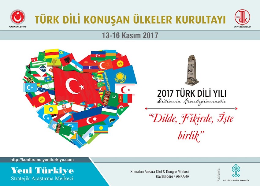 Türk Dili Konuşan Ülkeler Kurultayı 13-16 Kasım 2017  Sheraton Ankara