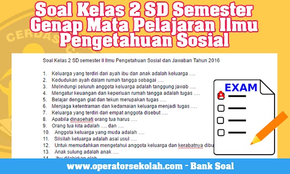 Soal Kelas 2 Sd Semester Genap Mata Pelajaran Ilmu Pengetahuan Sosial