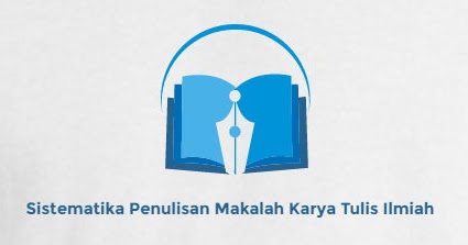 Sistematika Penulisan Makalah Karya Tulis Ilmiah  Contoh 