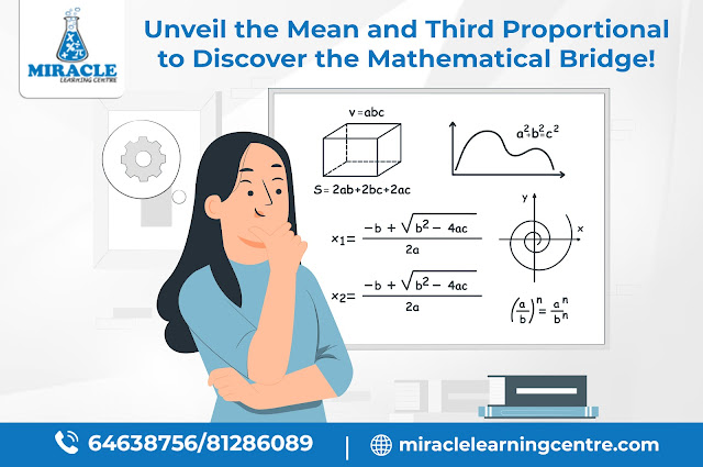 Unveil the Mean and Third Proportional to Discover the Mathematical Bridge!