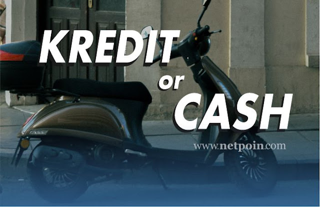 Cara Membeli Motor Secara Cash dan Kredit