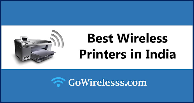 Best Wireless Printers for home use in India