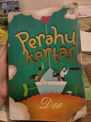 Resensi Novel Perahu Kertas  willybadawihardjono