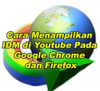 IDM Tidak Muncul di Youtube