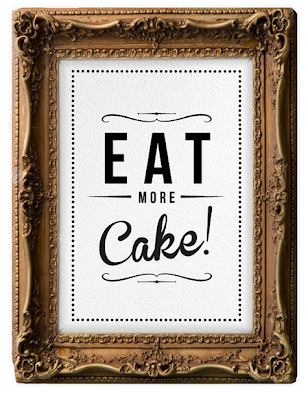 http://www.etsy.com/listing/113153978/retro-inspirational-quote-giclee-art?ref=sr_gallery_29&ga_search_query=eat+more+cake&ga_view_type=gallery&ga_ship_to=US&ga_explicit_scope=1&ga_page=2&ga_search_type=handmade