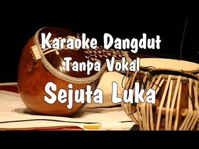 Download Instrumen Lagu Dangdut - Sejuta Luka