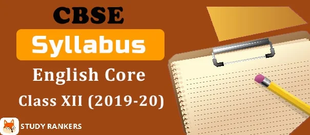 CBSE Class 12 English Core Syllabus 2019-20