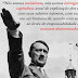 No Brasil as pessoas elogiam Hitler por ele ser de esquerda?