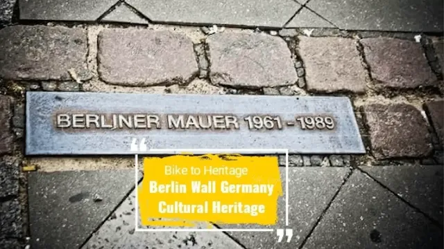 BERLINER MAUER 1961-1989 | Bike to Heritage