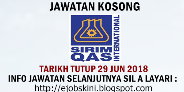 Jawatan Kosong SIRIM QAS International Sdn Bhd - 29 Jun 2018