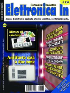 Elettronica In 68 - Aprile 2002 | ISSN 1124-8548 | TRUE PDF | Mensile | Elettronica
Elettronica In è una rivista mensile (10 numeri all'anno) di elettronica applicata con intenti didattici e divulgativi, rivolta a quanti operano nel campo della progettazione elettronica. 
In particolare ci rivolgiamo a quanti lavorano nei laboratori di Ricerca e Sviluppo e negli Uffici Tecnici di piccole e medie aziende nonché a quanti frequentano Corsi di Studio nel settore elettronico e informatico (studenti universitari e di scuola media superiore) ed ai loro insegnanti.
Prestiamo particolare attenzione anche a coloro che, pur non operando professionalmente in questi campi, sono affascinati dalla possibilità di realizzare in proprio dispositivi elettronici per gli impieghi più vari. 
I contenuti della rivista possono essere suddivisi in due differenti tipologie:
- Progetti pratici;
- Corsi teorici
In ciascun numero della rivista proponiamo progetti tecnologicamente molto avanzati, sia dal punto di vista hardware che software, che cerchiamo di illustrare nella forma più chiara e comprensibile occupandoci delle modalità di funzionamento, dei particolari costruttivi e delle problematiche software. In questo modo il lettore può acquisire e sperimentare in pratica una serie di conoscenze utili per cimentarsi in seguito con progetti simili o ancora più complessi. In ogni caso tutti i circuiti proposti sono originali ed hanno un'utilità immediata.
Nel secondo caso (Corsi teorici) vengono trattati argomenti di grande attualità per i quali non esistono ancora (o esistono in maniera frammentaria) informazioni approfondite. Agli aspetti teorici fanno sempre seguito applicazioni pratiche con le quali verificare sul campo le nozioni teoriche apprese.