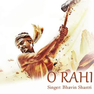 O Rahi Lyrics - Manjhi - The Mountain Man