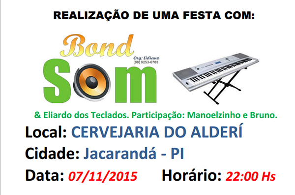 Confira a agenda do "Bond Som"; dia 07 em Jacarandá e 08, 09 e 11 em Padre Vieira