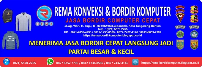 BORDIR KOMPUTER TANGERANG - JASA BORDIR KOMPUTER KOTA TANGERANG - BORDIR KOMPUTER MURAH