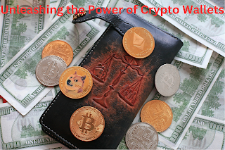 Unleashing the Power of Crypto Wallets