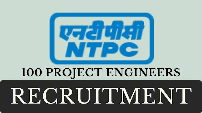 NTPC  Recruitment | Apply Online For 100 Experienced Engineer Post