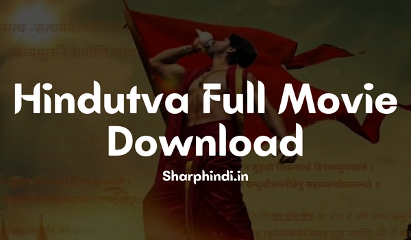 Hindutva Full Movie Download
