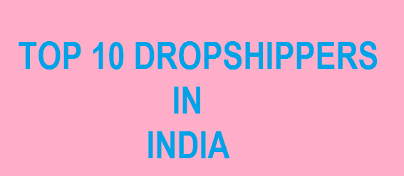 Top Dropshippers In India