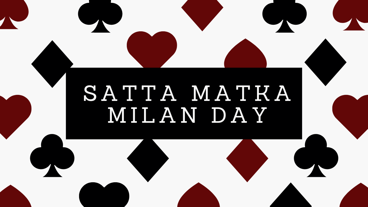Satta Matka Milan Day Guessing 23 August 2022 | Satta Matka Milan Day Result