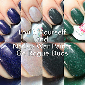 Lou It Yourself and Native War Paints Go Rogue Duos