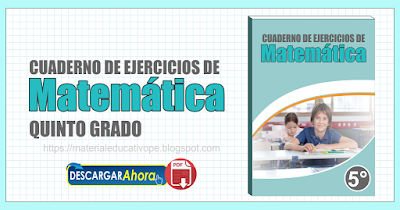 Cuaderno de ejercicios de Matemática quinto grado primaria