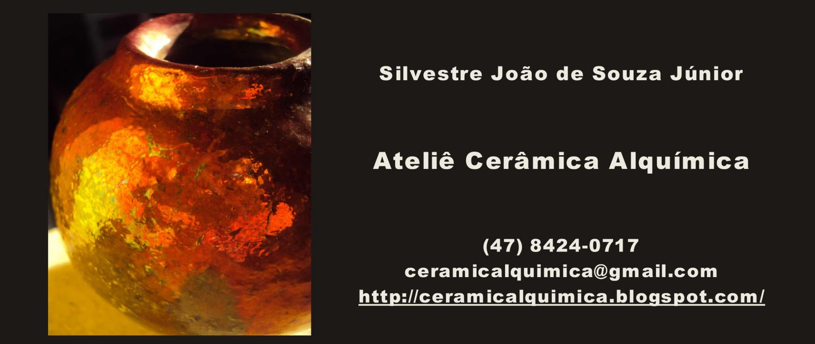 A Cerâmica Alquímica de       Silvestre João de Souza Júnior