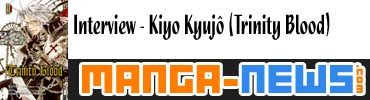 http://www.manga-news.com/index.php/actus/2018/05/10/Interview-Kiyo-Kyujo