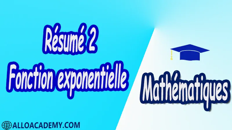 Résumé 2 Fonction exponentielle pdf Mathématiques Maths Fonction exponentielle La fonction exponentielle Définition et théorèmes Approche graphique de la fonction exponentielle Relation fonctionnelle Autres opérations Étude de la fonction exponentielle Signe Variation Limites Courbe représentative Des limites de référence Étude d’une fonction Compléments sur la fonction exponentielle Dérivée de la fonction e^u Fonctions d’atténuation Chute d’un corps dans un fluide Fonctions gaussiennes Cours résumés exercices corrigés devoirs corrigés Examens corrigés Contrôle corrigé travaux dirigés td