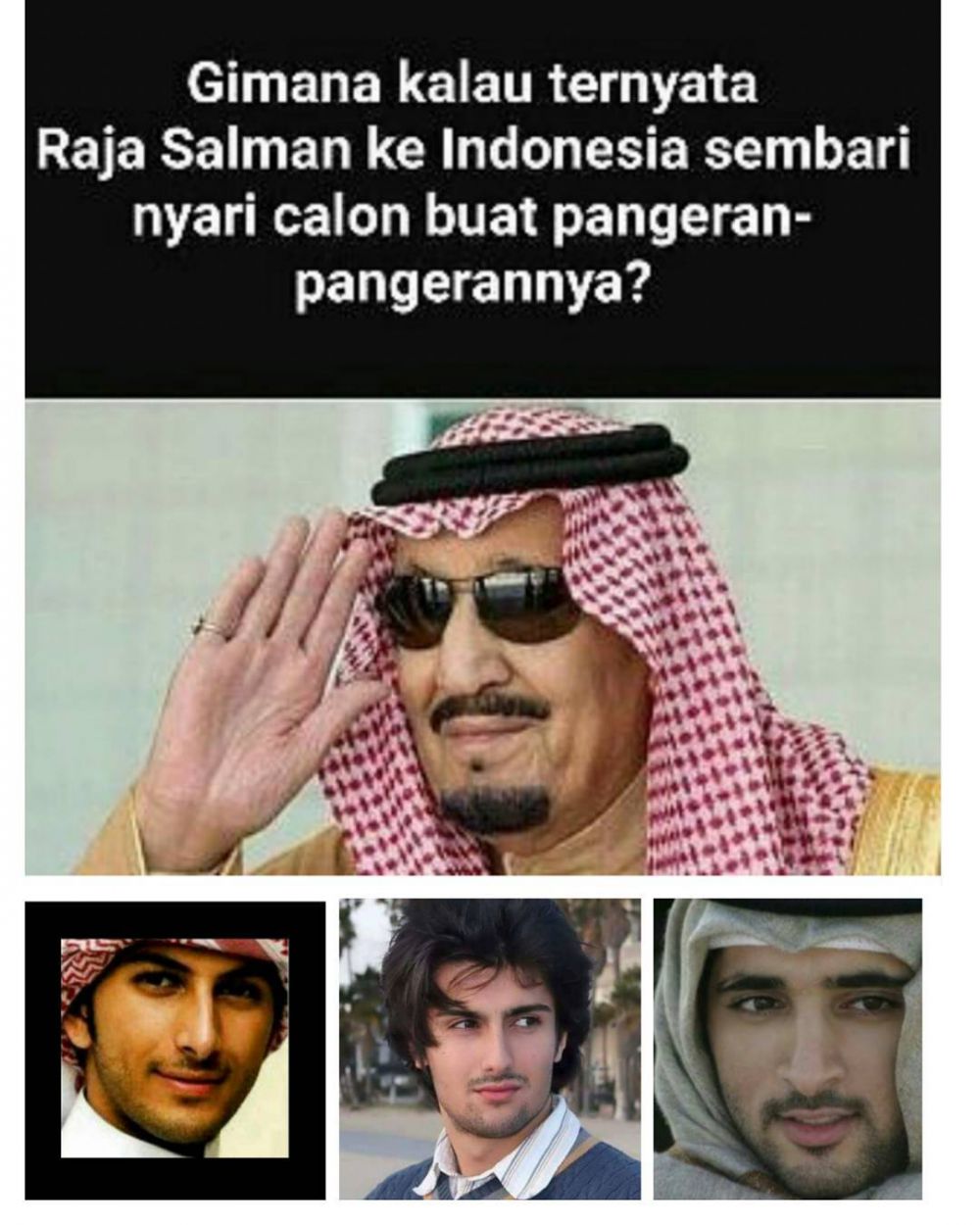 9 Meme Raja Salman Ini Ikut Meramaikan Kedatangannya Ke Indonesia