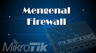 mengenal firewall