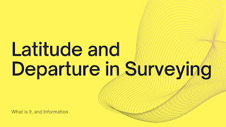 Latitude and Departure in Surveying