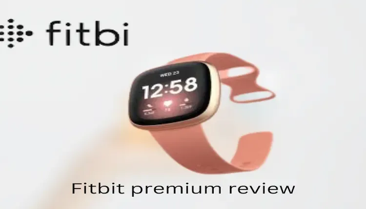 A picture of a smart watch with Fitbit premium written on it