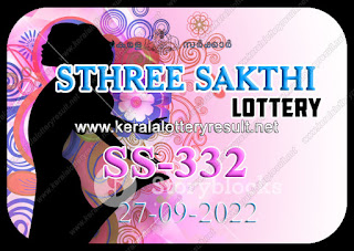 Kerala Lottery Result 27.09.2022 Sthree Sakthi SS-332 Lottery Result Online