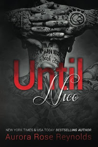Until Nico (Until Series) (Volume 4)