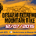 DESAFIO EXTREME DE MONTAIN BIKE