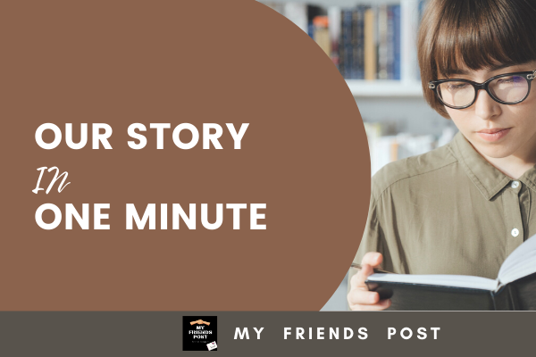 Our story in one minute