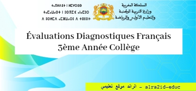Évaluations Diagnostiques Français 3ème Année Collège 2023/2024