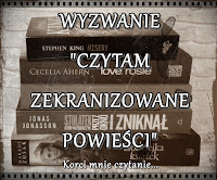 Wyzwanie czytelnicze "Czytam zekranizowane powieści"!