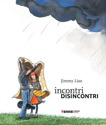 Incontri - Disincontri - Jimmy - Liao - Terre - di - Mezzo