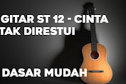 Cord Gitar ST 12 - Cinta tak direstui Cord Gampang