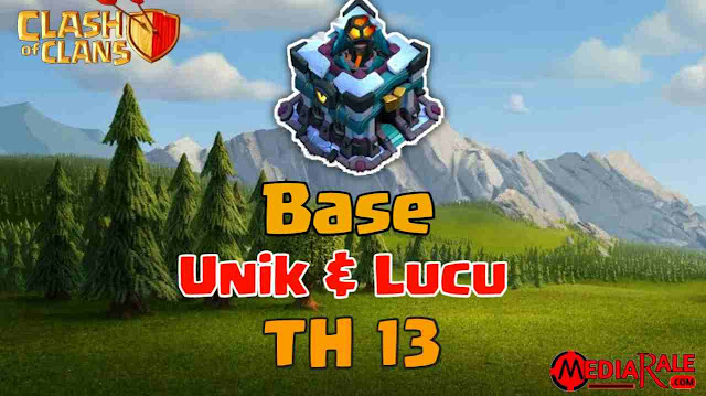 Base COC TH 13 Unik & Lucu