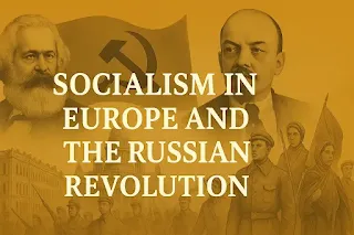 CBSE Class 9 History Notes Chapter 2 Socialism in Europe and the Russian Revolution