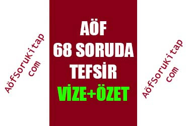 Tefsir, Aöf İlahiyat, Ders Özetleri, Çıkmış Sorular, aofsorukitap.com aofsoru