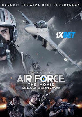 Air Force The Movie Selagi Bernyawa 2022 Hindi Dubbed (Voice Over) WEBRip 720p HD Hindi-Subs Watch Online
