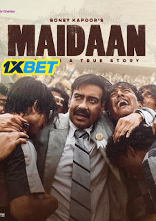 Download Maidaan 2024 Hindi Movie 1080p 720p 480p CAMRip