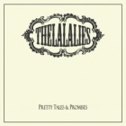 The La La Lies: Pretty Tales & Promises