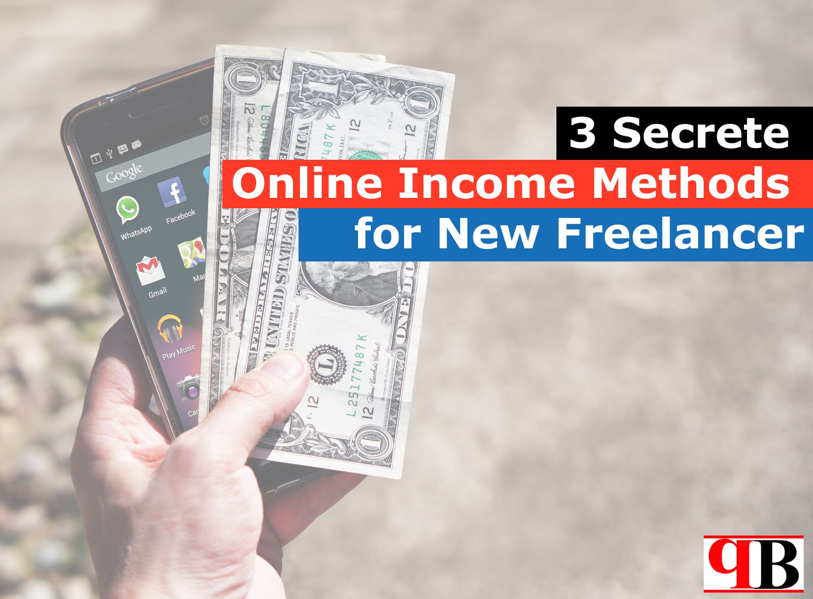 3 Secrete Online Income Methods for New Freelancer