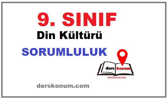 9. Sınıf Din Kültürü ve Ahlak Bilgisi Sorumluluk Sınav Soruları