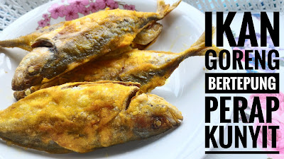 resepi ikan goreng kunyit