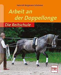 Arbeit an der Doppellonge (Die Reitschule)